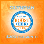 Lady Vol BOOST (HER) CLUB $200 Monthly "OLYMPIAN" Membership