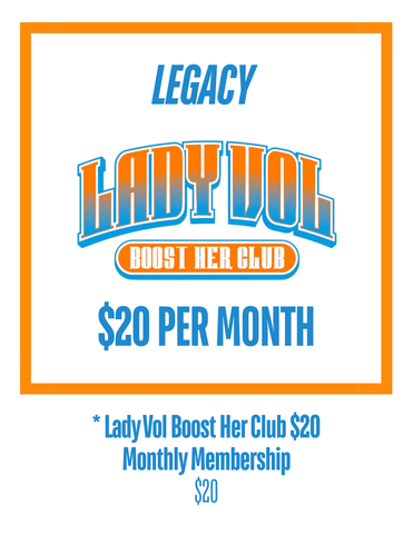 * Lady Vol Boost Her Club $20 Monthly Membership