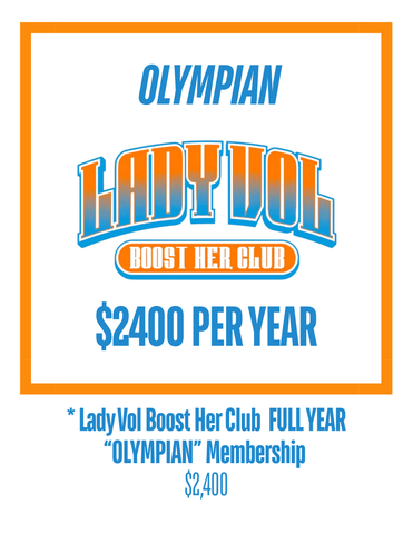 * Lady Vol Boost Her Club FULL YEAR "OLYMPIAN" Membership