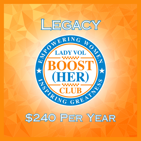 Lady Vol BOOST-HER CLUB FULL YEAR "LEGACY" Membership