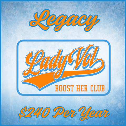 * Lady Vol Boost Her Club FULL YEAR "LEGACY" Membership