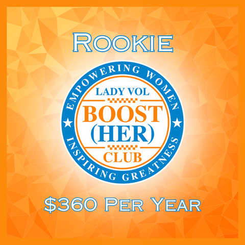 Lady Vol BOOST-HER CLUB FULL YEAR "ROOKIE" Membership