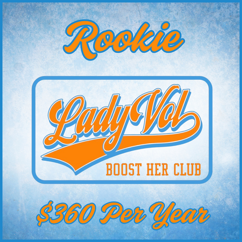 * Lady Vol Boost Her Club FULL YEAR "ROOKIE" Membership