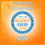 Lady Vol BOOST HER CLUB $50 One Time Donation