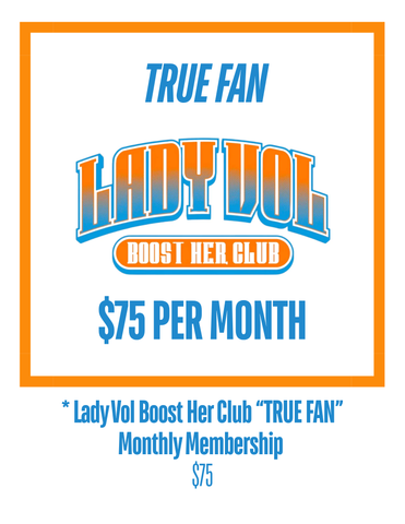 Tennessee Lady Vol Boost Her Club "TRUE FAN" Monthly Membership