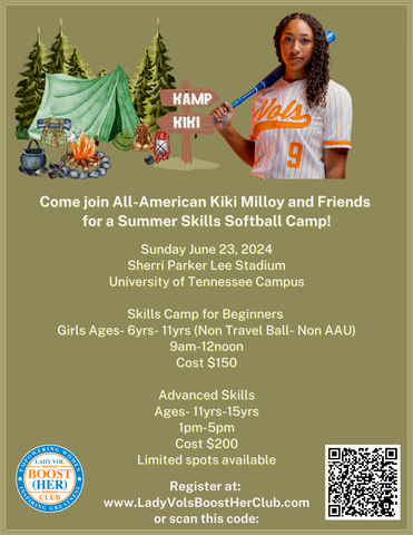 * Lady Vol KIKI MILLOY- Kamp Kiki Skills Camp- AGES 11-15 yrs old